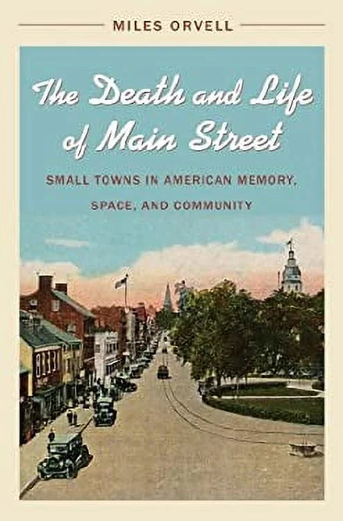 Small Towns in American Memory, Space, and Community S5961